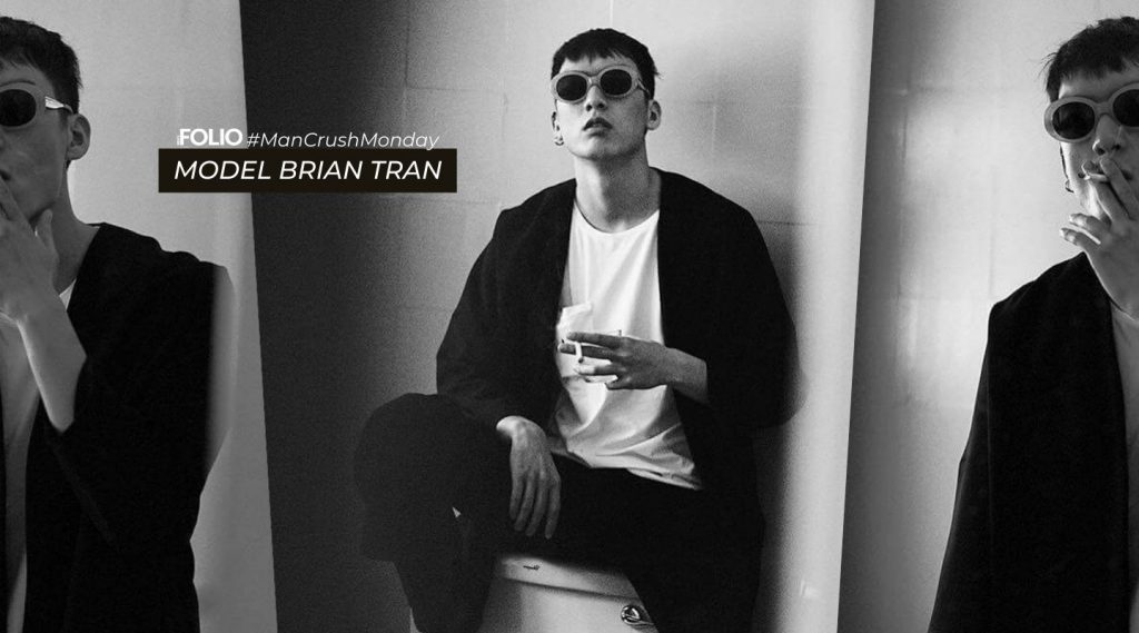 #ManCrushMonday: Người mẫu Brian Trần ép cân để trở thành người mẫu chuyên nghiệp #ManCrushMonday: Người mẫu Brian Trần ép cân để trở thành người mẫu chuyên nghiệp