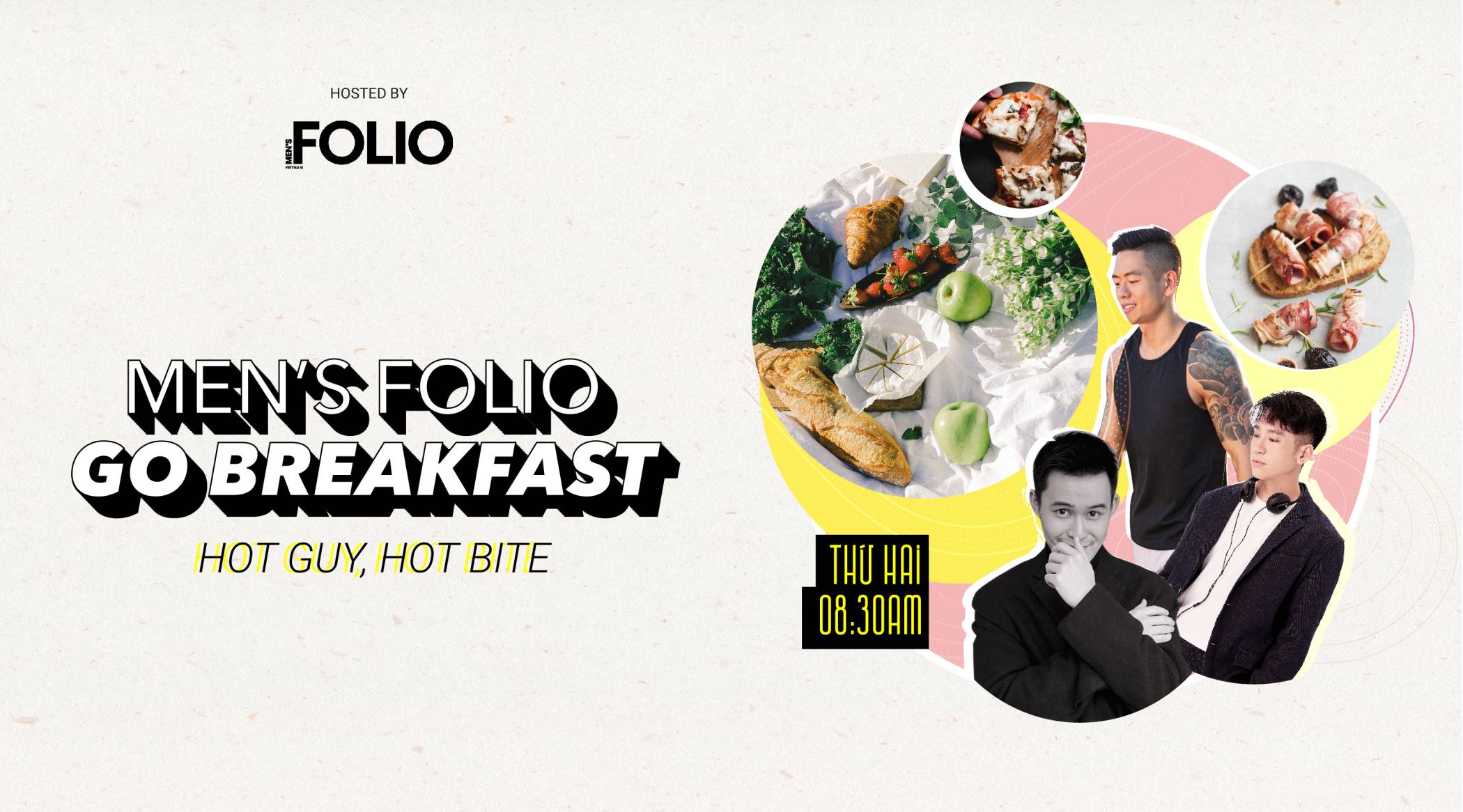 Men’s Folio chính thức ra mắt series video Go Breakfast – Hot Guy, Hot Bite!