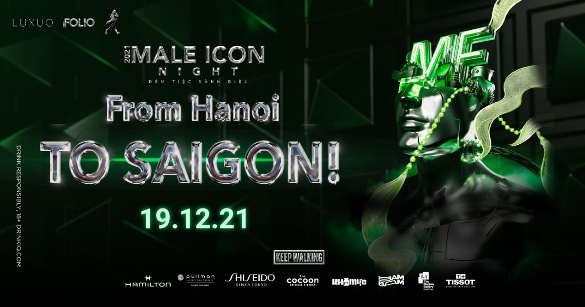 Sau Hà Nội, Male Icon Night 2021 tiếp tục “bùng nổ” tại Sài Gòn