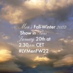 [LIVESTREAM] Show diễn Louis Vuitton Men Thu Đông 2022, 8:30PM, 20/01/2022