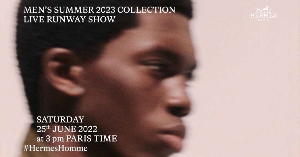 [LIVESTREAM] Show diễn Hermès Men mùa Hè 2023, 8:00PM, 25/06/2022