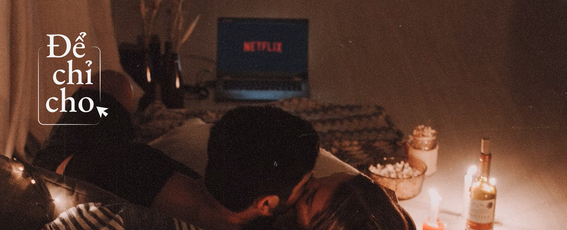 4 series Netflix để chill tại nhà ngày Valentine