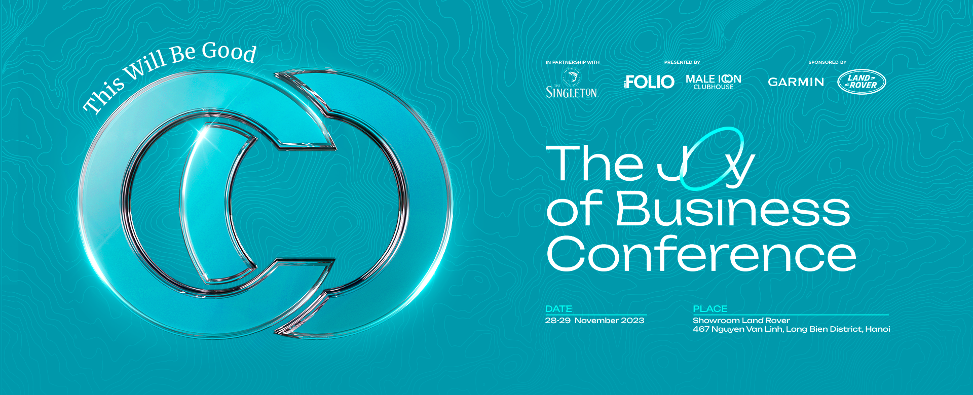 “The Joy of Business Conference”: Diễn đàn quy tụ doanh nhân thế hệ mới với 3 chủ đề hấp dẫn