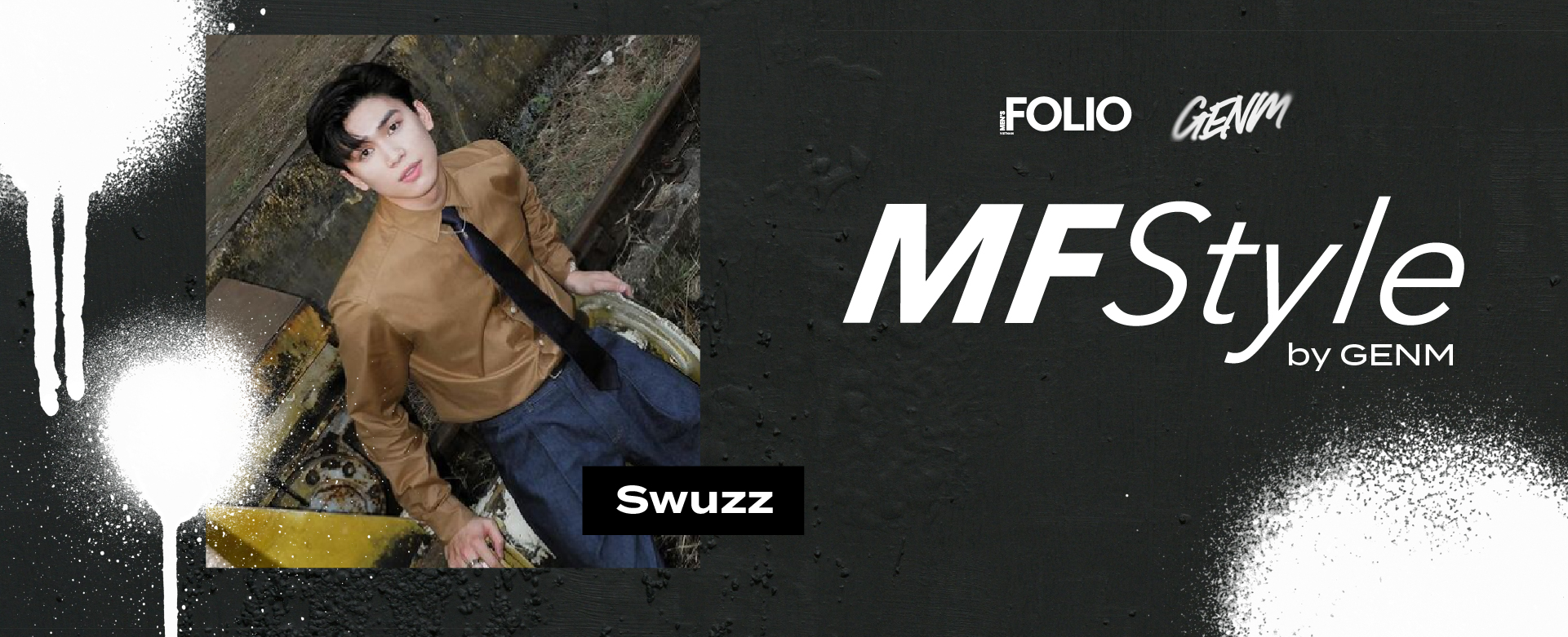 MF STYLE: Swuzz và hình ảnh chàng trai Hà Nội đa dạng phong cách